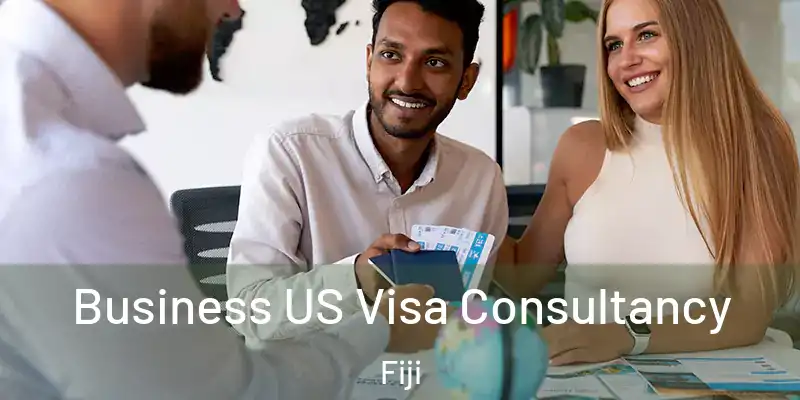  Business US Visa Consultancy Fiji