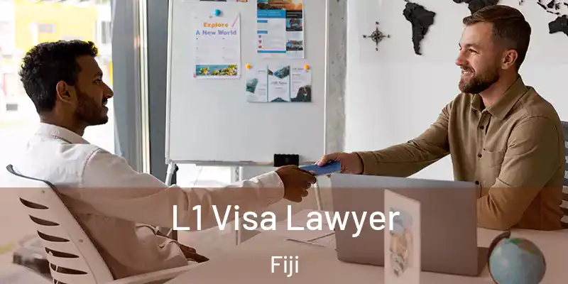  L1 Visa Lawyer Fiji