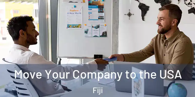  Move Your Company to the USA Fiji