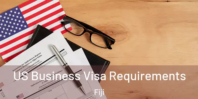  US Business Visa Requirements Fiji