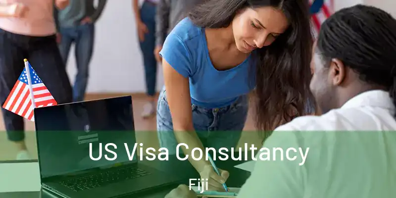  US Visa Consultancy Fiji