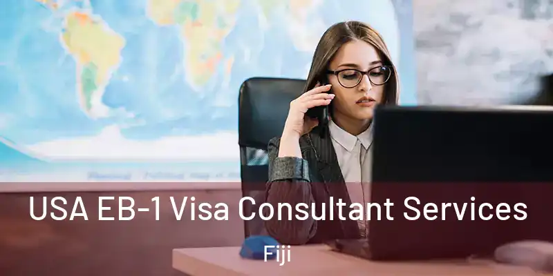  USA EB-1 Visa Consultant Services Fiji